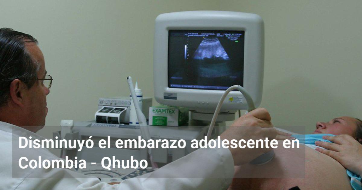 Disminuyó El Embarazo Adolescente En Colombia Qhubo 7945